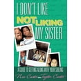 thumbnail image 2 of I Don't Like Not Liking My Sister, (Paperback), 2 of 2