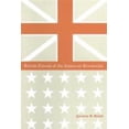 thumbnail image 1 of Pre-Owned British Friends of the American Revolution (Paperback) 0765600749 9780765600745, 1 of 1