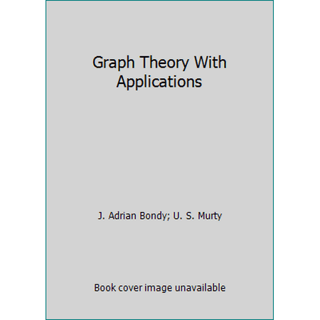 Graph Theory With Applications, Used [Hardcover]
