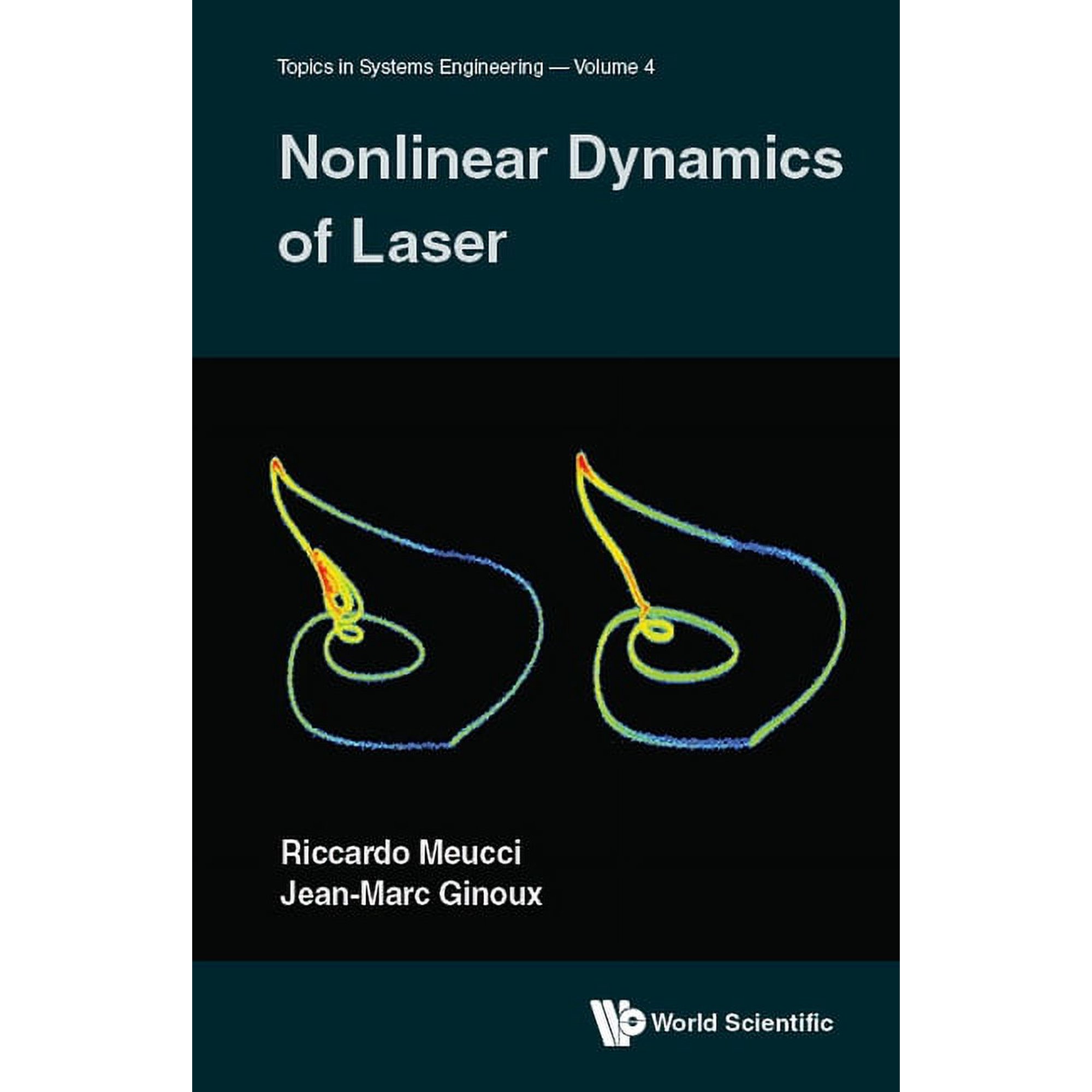 Topics in Systems Engineering Nonlinear Dynamics of Laser (Hardcover)