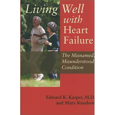 Living Well with Heart Failure : The Misnamed, Misunderstood (Best Sleeping Position For Heart Failure)