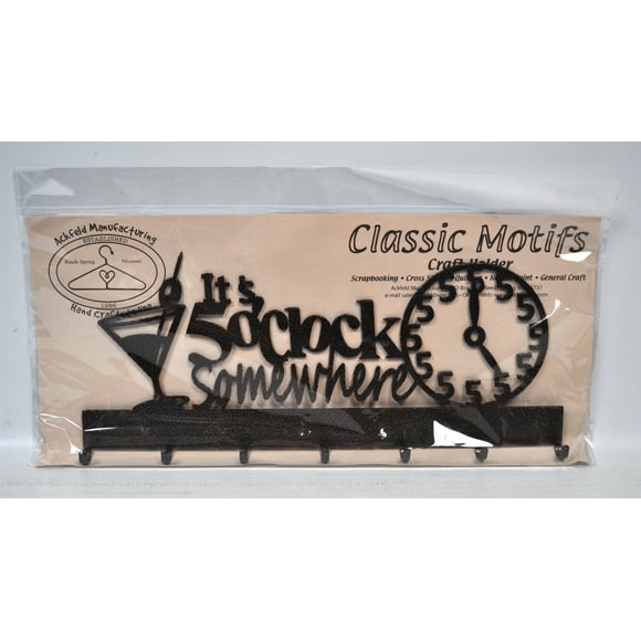 Classic Motifs 12 Inch 5 O Clock Somewhere Craft Holder