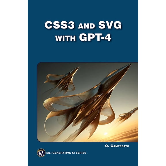 MLI Generative AI CSS3 and SVG with GPT-4, (Paperback)