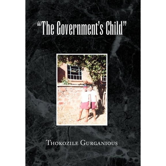 "The Government's Child", (Hardcover)