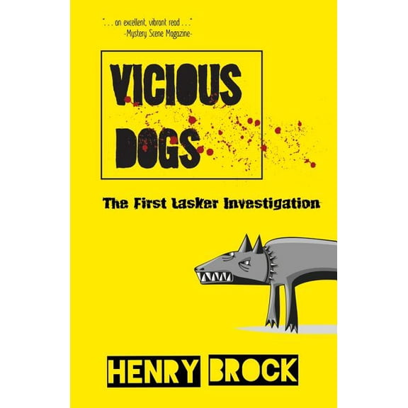 Lasker Investigations Vicious Dogs, Book 1, (Paperback)
