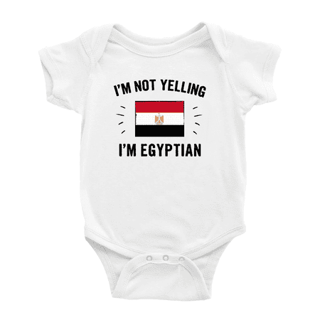 

I m Not Yelling I m Egyptian Baby Bodysuits (White 3-6 Months)