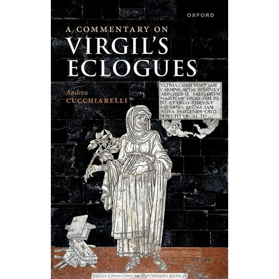 Commentary on Virgil's Eclogues, (Hardcover)