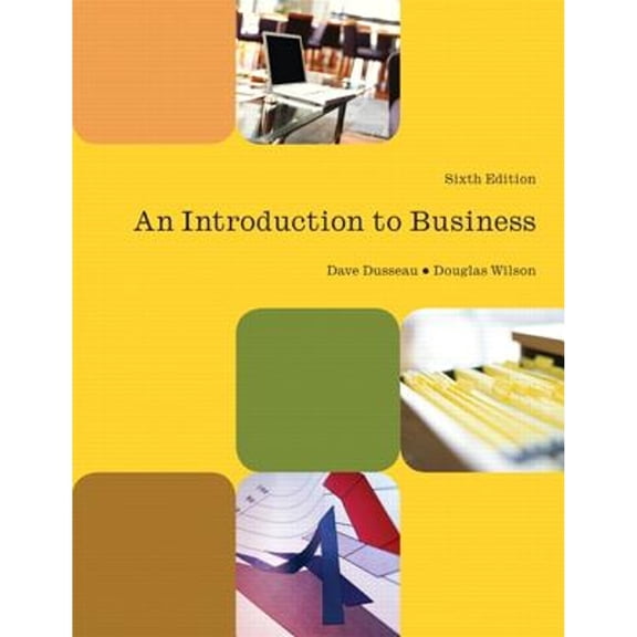 Pre-Owned An Introduction to Business (Paperback) by Douglas Wilson, David Dusseau