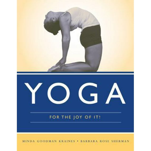 Pre-Owned Yoga for the Joy of It! (Paperback) 0763765945 9780763765941