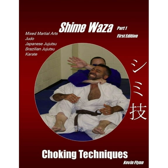 Shime Waza Choking Techniques, (Paperback)