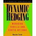 thumbnail image 1 of Dynamic Hedging: Managing Vanilla and Exotic Options, 1 of 2