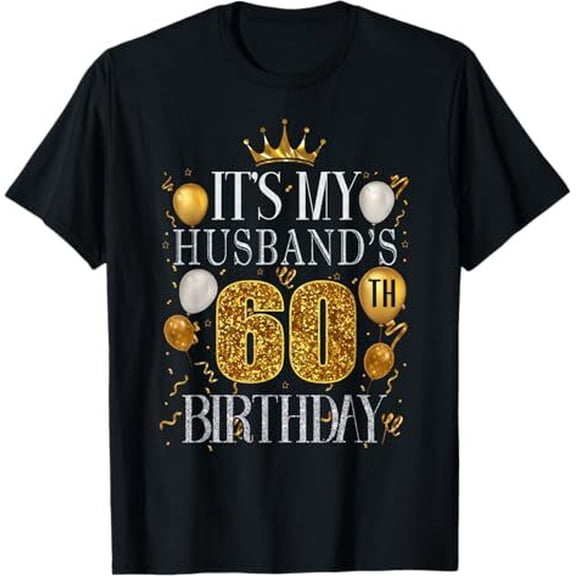 IBrythos My Husband Is 60 T-Shirt 60th Birthday Gift for Husband from Wife