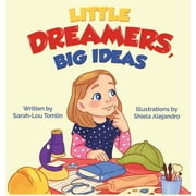 Little Dreamers, Big Ideas (Hardcover)
