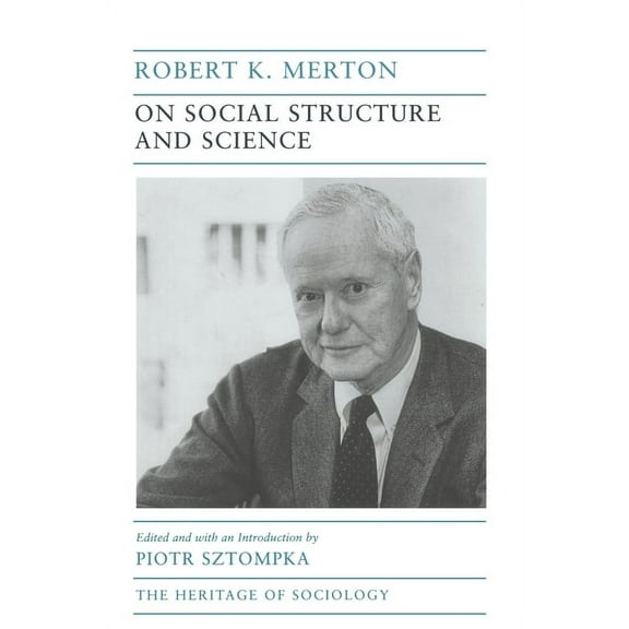 Heritage of Sociology Series: On Social Structure and Science (Paperback)