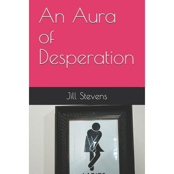An Aura of Desperation (Paperback)
