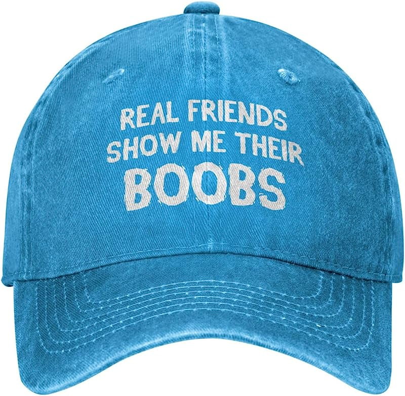 Funny Cap Real Friends Show Me Their Boobs Hat for Women Dad Hat ...