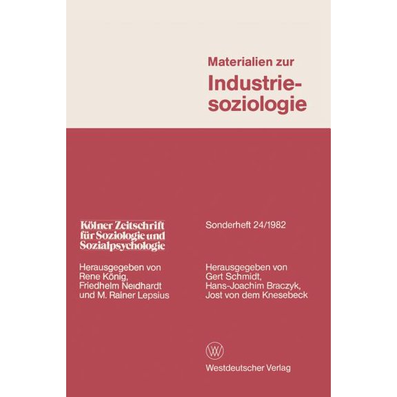 Kölner Zeitschrift Für Soziologie Und So Materialien Zur Industriesoziologie, (Paperback)