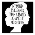 thumbnail image 1 of DistinctInk Custom Bumper Sticker - 6" x 6" Decorative Decal - Black Background - My Mind is Cleaner Than a Man's I Change It, 1 of 2