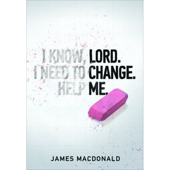 Pre-Owned Lord Change Me (Paperback) 0802405266 9780802405265