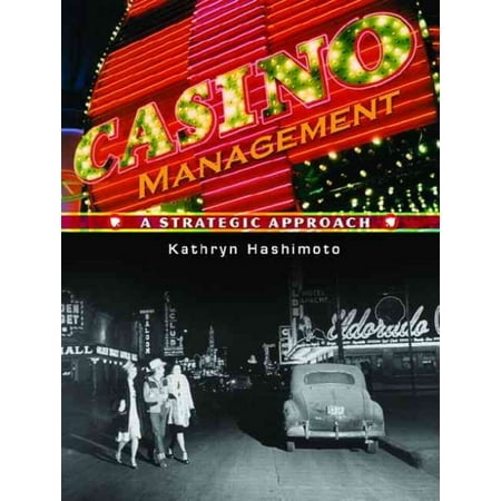 Casino Management: A Strategic Approach