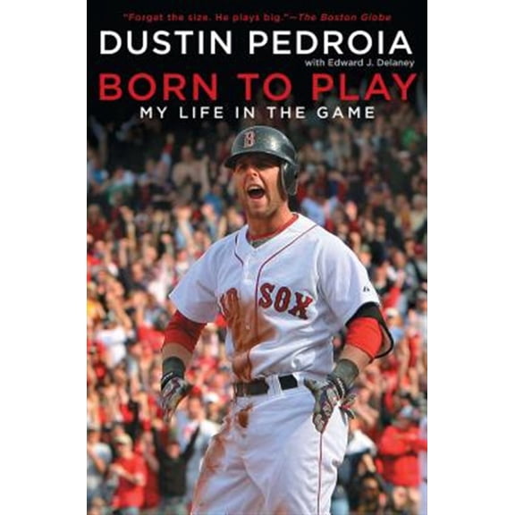 Pre-Owned Born to Play: My Life in the Game (Paperback) 1439157766 9781439157763