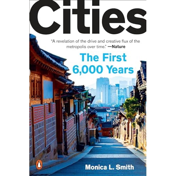 Pre-Owned Cities: The First 6,000 Years (Paperback) 0735223688 9780735223684