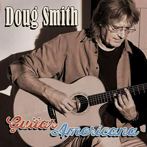 Doug Smith - Guitar Americana - Music & Performance - CD