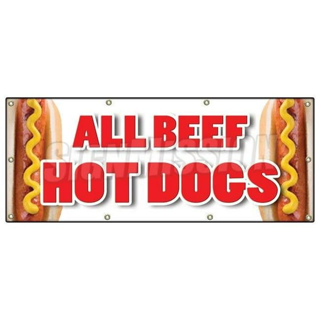 SignMission B-96 All Beef Hot Dogs 36 x 96 in. Banner Sign - All Beef Hot Dogs - Red Hots Weiner Franks Burgers Footlong