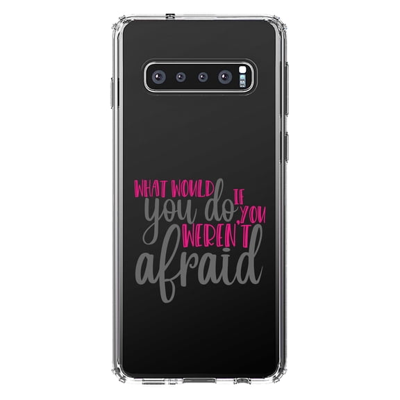 DistinctInk Clear Shockproof Hybrid Case for Samsung Galaxy S10  PLUS (6.4" Screen) - TPU Bumper Acrylic Back Tempered Glass Screen Protector - What Would You Do If You Weren't Afraid