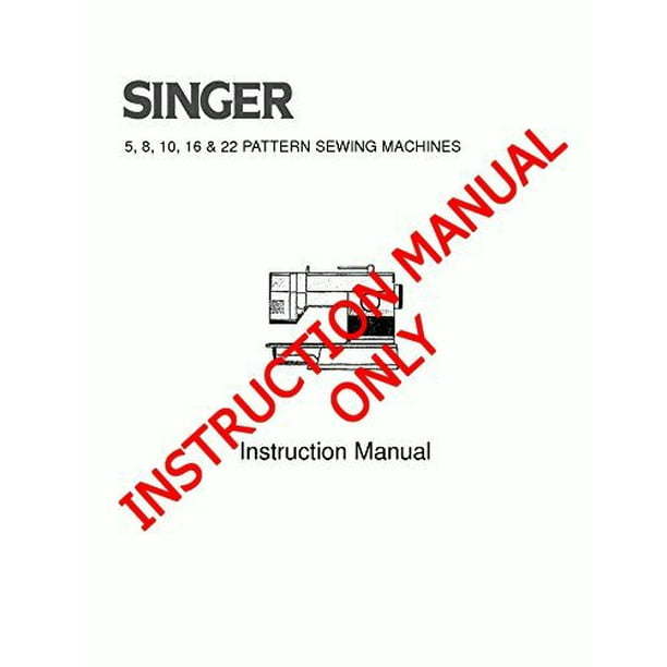 Singer 4562-4572-9032-93220-93234-9430-9444-30920 Sewing Machine Owners