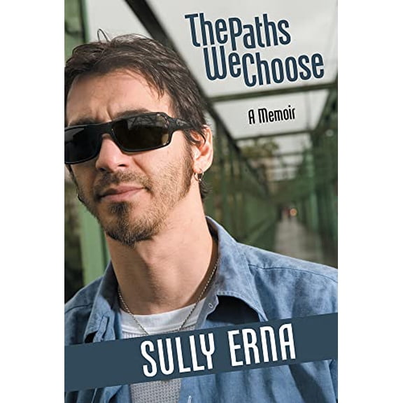 Pre-Owned The Paths We Choose: A Memoir (Paperback) 0910155984 9780910155984