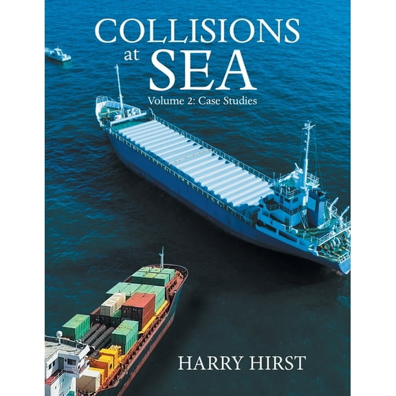 Collisions at Sea: Volume 2: Case Studies (Paperback)