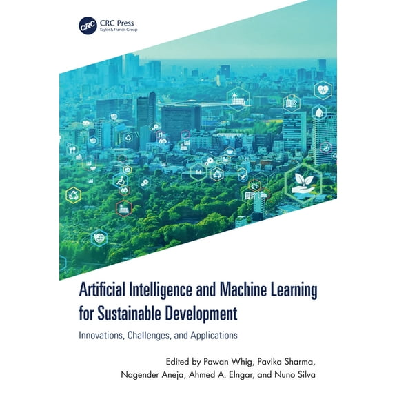 Artificial Intelligence and Machine Learning for Sustainable Development: Innovations, Challenges, and Applications, (Hardcover)