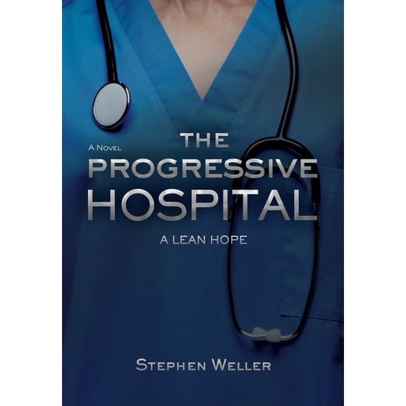 The Progressive Hospital (Hardcover)