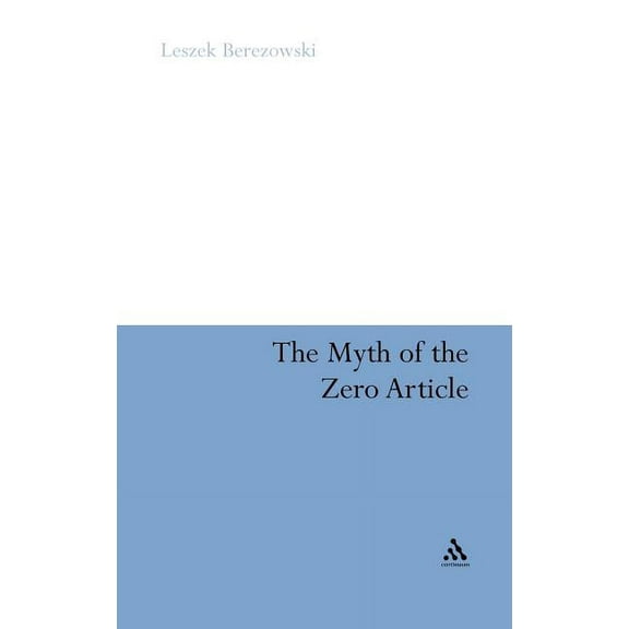 The Myth of the Zero Article, (Hardcover)