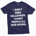 thumbnail image 4 of Funny Halloween T-Shirt I Ghost People All Your Round Mens Shirt Costume Party Tee (4X-Large Military Green), 4 of 6
