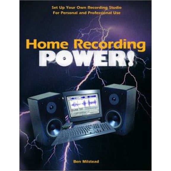 Pre-Owned Home Recording Power! (Paperback) 1929685084 9781929685080