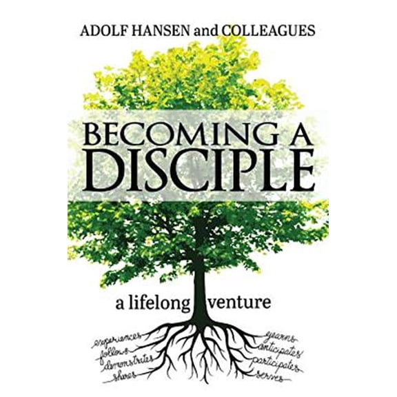 Pre-Owned Becoming a Disciple: A Lifelong Venture (Paperback) 1501805045 9781501805042