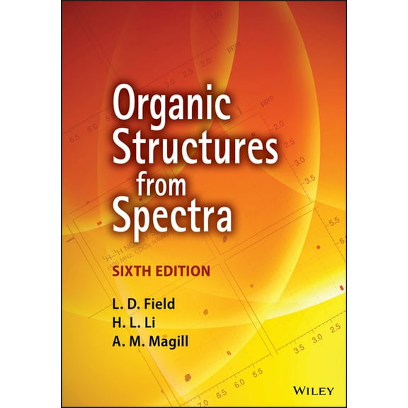 Organic Structures from Spectra, (Paperback)