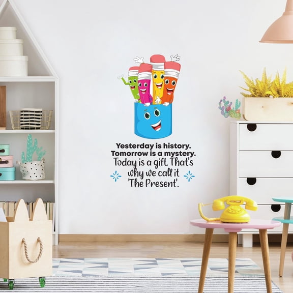 Yesterday Is History Tomorrow Is A Mystery Today Is A Gift That's Why We Call It Present - 22" x 28" Home Art Inspirational Quotes DÃ©cor Multicolored Art Design Vinyl Kids Nursery Daycare Wall Decal