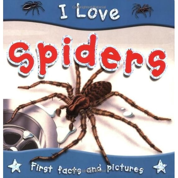 Pre-Owned Spiders (I Love) (Paperback) 1842368249 9781842368244