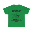 thumbnail image 2 of What Up Doe Unisex Cotton Tee by Bougie Trash Store, 2 of 6