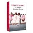 thumbnail image 3 of El peligro de estar cuerda, de Montero Rosa, Booket, 2026, 3 of 3