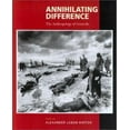 thumbnail image 1 of Annihilating Difference : l'Anthropologie du Génocide, 1 of 1