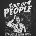 thumbnail image 2 of Mens 5 Out Of 4 People Struggle With Math T Shirt Funny Nerdy School Tee Graphic Tees, 2 of 7