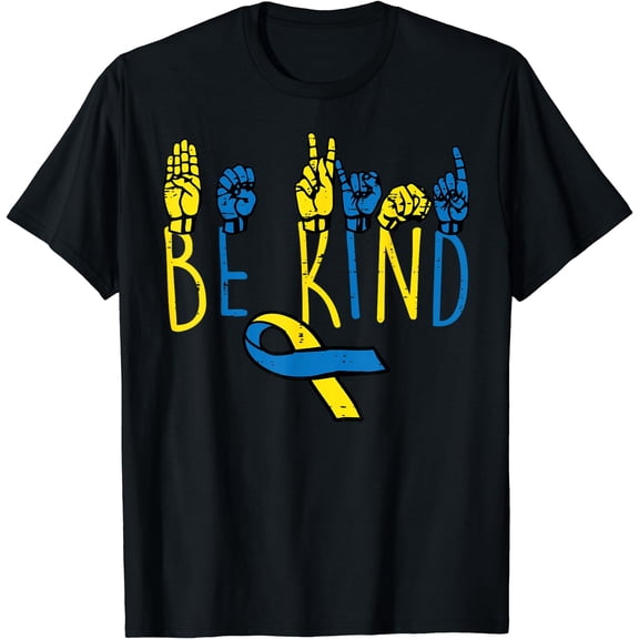 Down Syndrome Awareness Be Kind ASL Hand Sign Teacher Women T-Shirt Black Small
