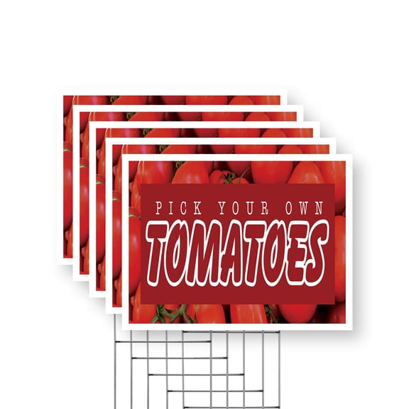 Pick Your Own Tomatoes Yard Sign 5 Pack of 18 Inch x 24 Inch Double Sided Weatherproof Heavy-Duty Plastic with Stake | Juicy Vegetables, Freshly Picked, Seasonal Offers | Made in USA
