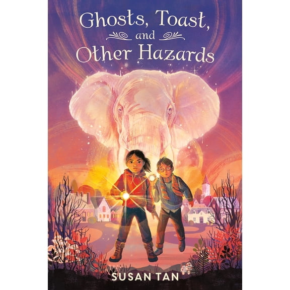 Ghosts, Toast, and Other Hazards, (Paperback)