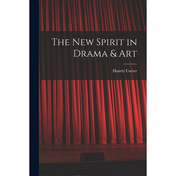 The new Spirit in Drama & Art (Paperback)