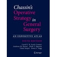 thumbnail image 1 of Chassin''s Operative Strategy in General Surgery: An Expositive Atlas, 1 of 1